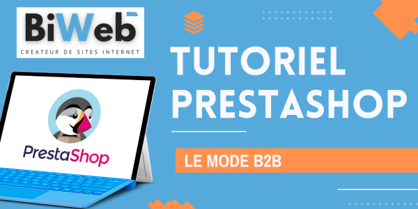 PrestaShop : Le mode B2B